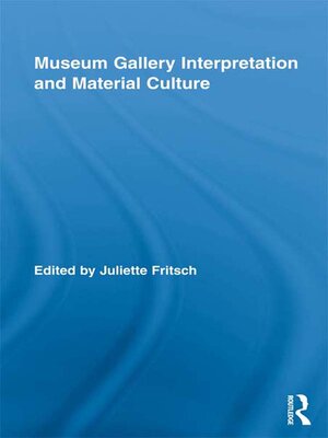cover image of Museum Gallery Interpretation and Material Culture